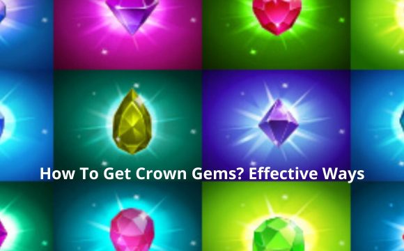 How To Get Crown Gems