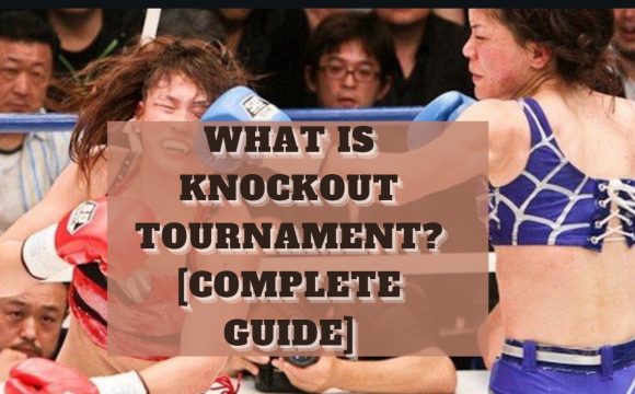What is Knockout Tournament?