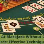 Winning At Blackjack Without Counting Cards